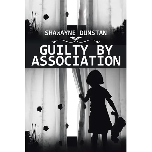 Guilty by Association