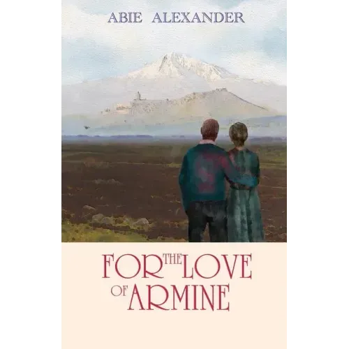 For the Love of Armine