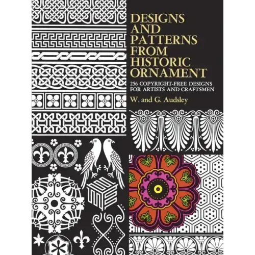 Designs and Patterns from Historic Ornament
