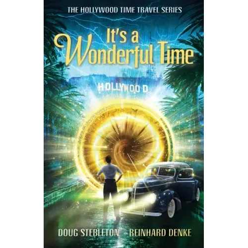 It's a Wonderful Time: The Hollywood Time Travel Series