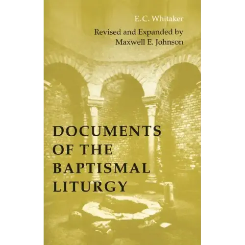 Documents of the Baptismal Liturgy