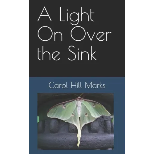 A Light On Over the Sink