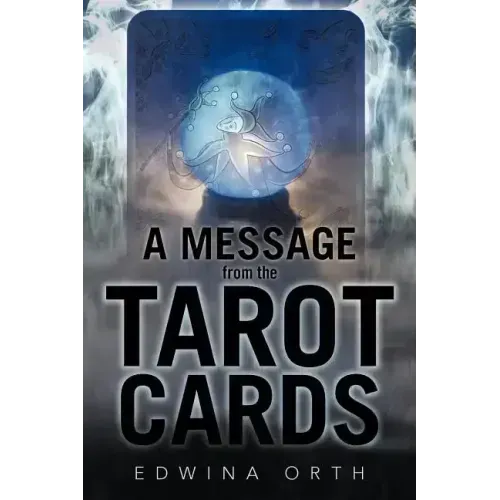 A Message from the Tarot Cards