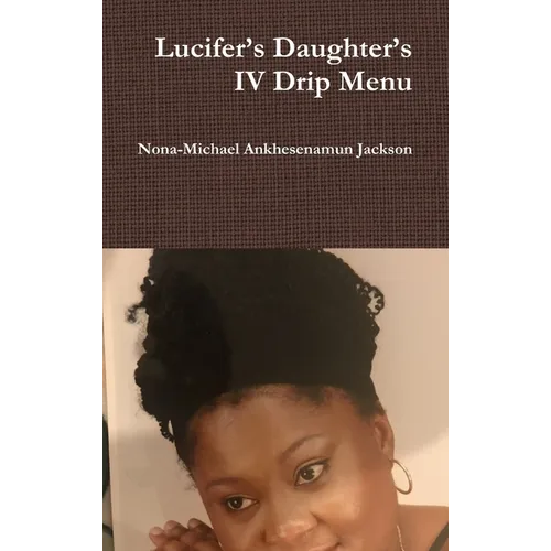 Lucifer's Daughter's IV Drip Menu
