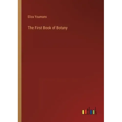 The First Book of Botany