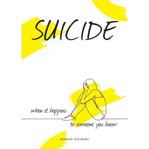 Suicide: When It Happens to Someone You Know
