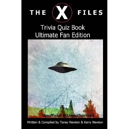 The X Files Trivia Quiz Book Ultimate Fan Edition