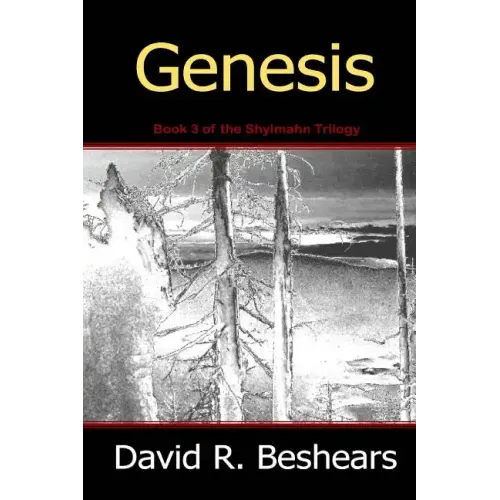 Genesis: Book 3 of the Shylmahn Trilogy