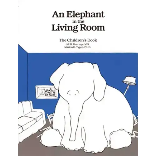 An Elephant in the Living Room the Children's Book