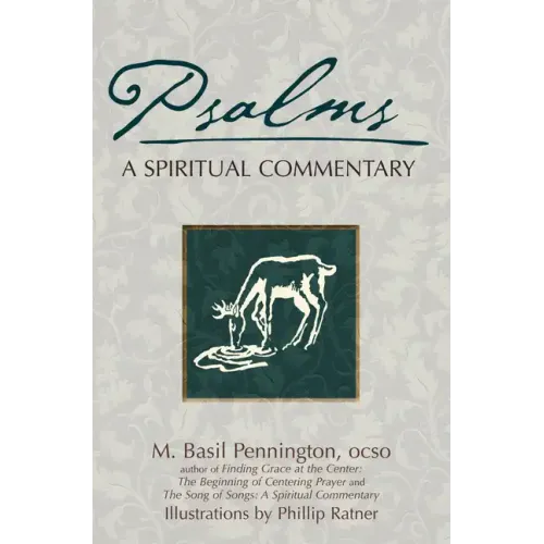 Psalms: A Spiritual Commentary