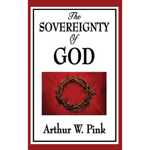 The Sovereignty of God