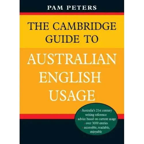 The Cambridge Guide to Australian English Usage