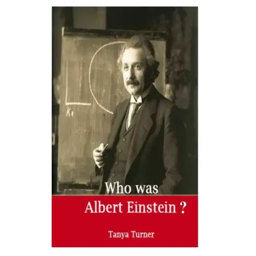 Who Was Albert Einstein?