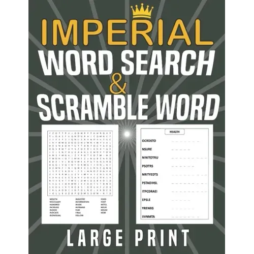 Imperial Word search and Scramble word large print: puzzles Word search grid with 1200 Words for searching and scrambled word, Gift for adults or teen