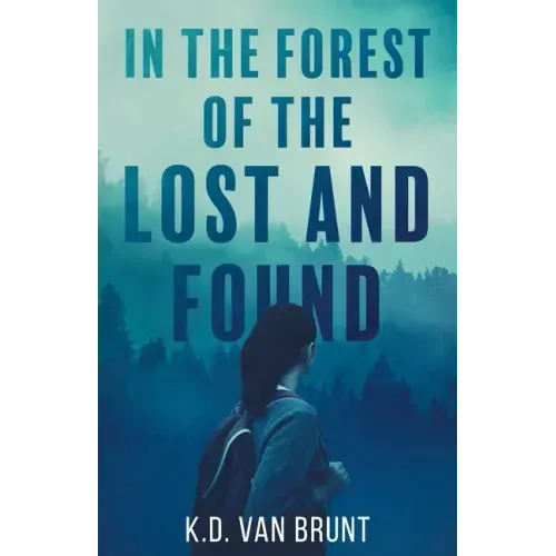 In the Forest of the Lost and Found