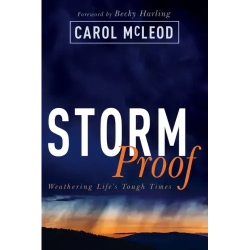 Stormproof: Weathering Life's Tough Times