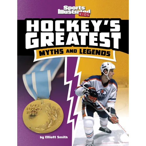 Hockey's Greatest Myths and Legends