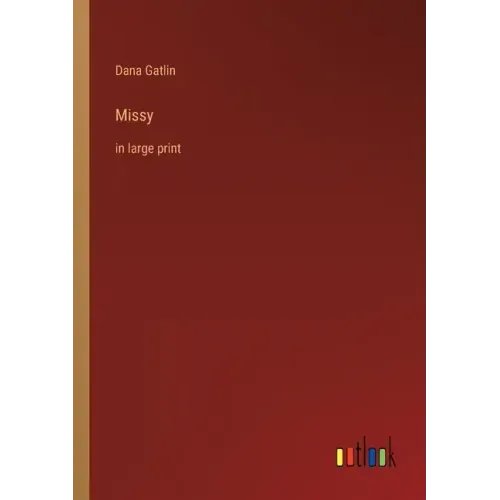 Missy: in large print