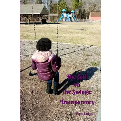 The Girl on the Swings: Transparency