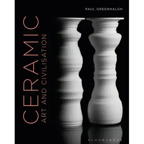 Ceramic, Art and Civilisation