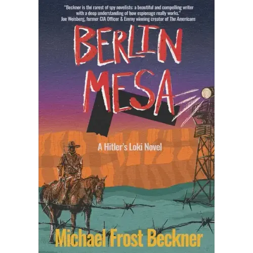 Berlin Mesa: A Hitler's Loki Novel