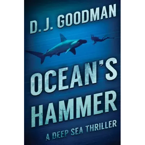 Ocean's Hammer: A Deep Sea Thriller