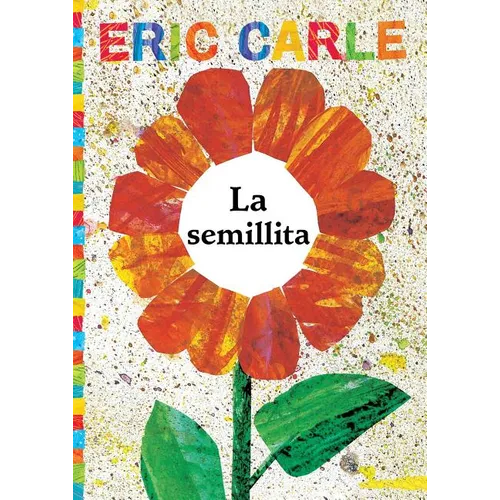 La Semillita (the Tiny Seed)