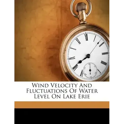 Wind Velocity and Fluctuations of Water Level on Lake Erie