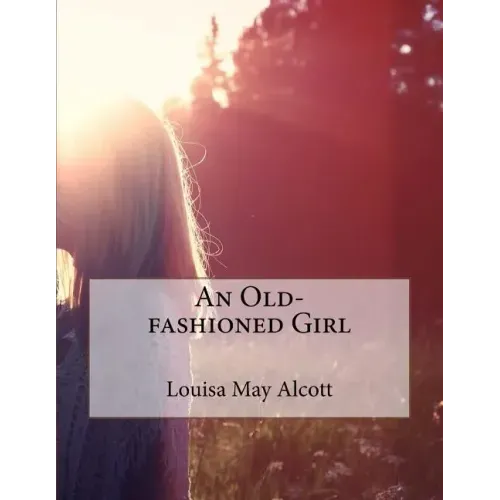 An Old-fashioned Girl