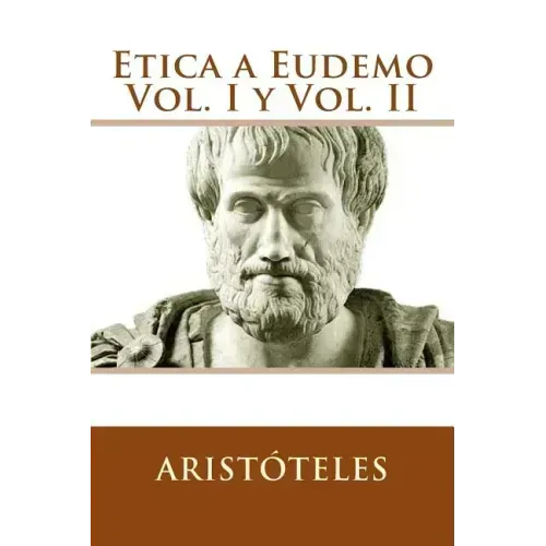 Etica a Eudemo Vol. I y Vol. II (Spanish Edition)