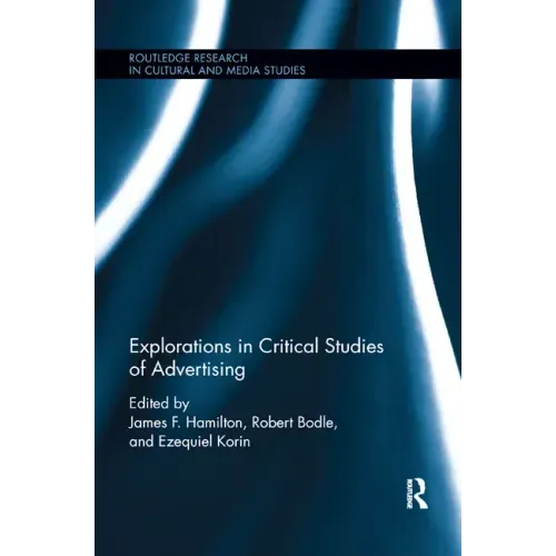 Explorations in Critical Studies of Advertising