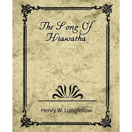 The Song of Hiawatha