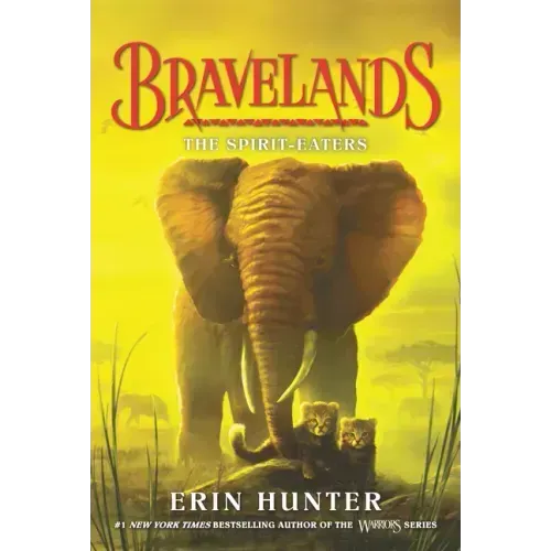 Bravelands: The Spirit-Eaters