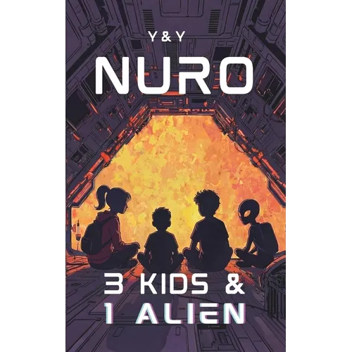 Nuro: 3 Kids & 1 Alien