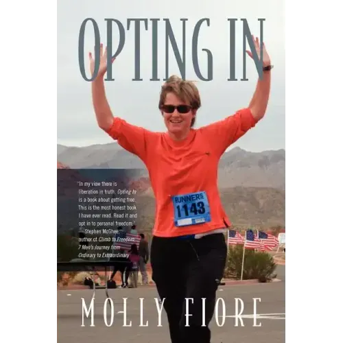 Opting In: An inspirational self-help story for women who are misunderstood, isolated or living in fear to find empowerment, cour