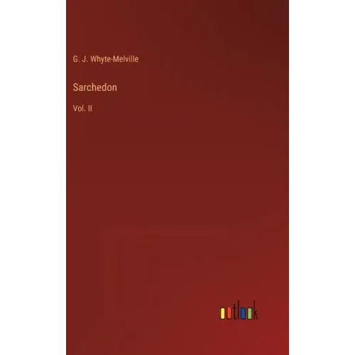 Sarchedon: Vol. II