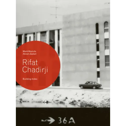 Rifat Chadirji: Building Index