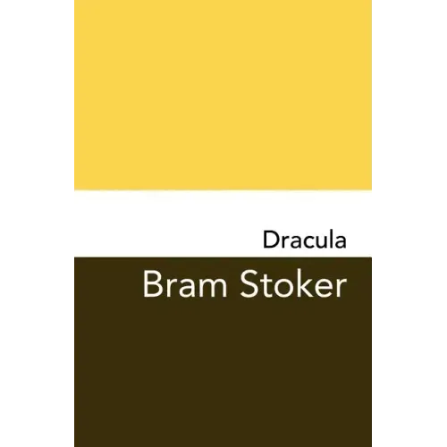 Dracula: Original and Unabridged