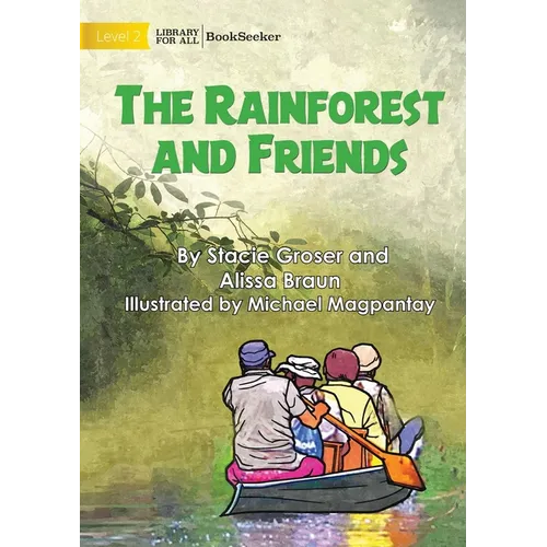 The Rainforest and Friends