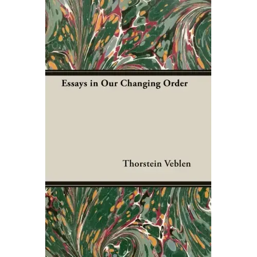 Essays in Our Changing Order