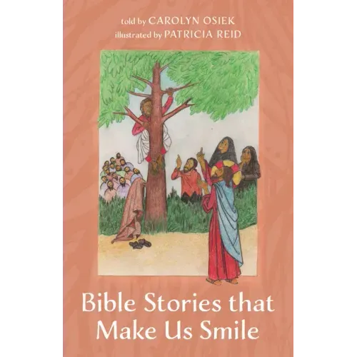 Bible Stories that Make Us Smile