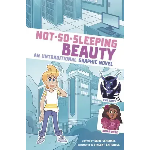 Not-So-Sleeping Beauty: An Untraditional Graphic Novel