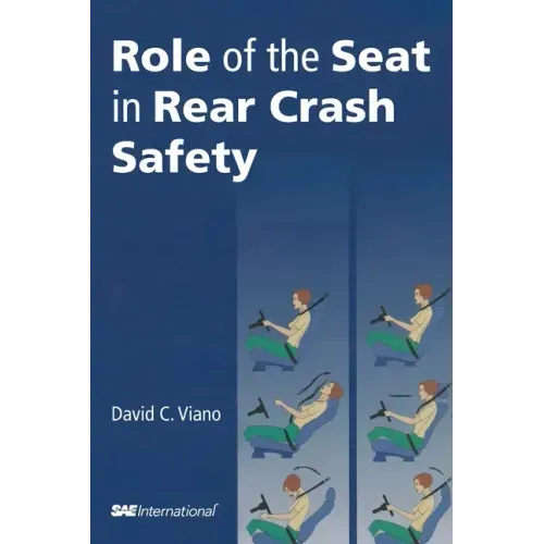 Role of the Seat in Rear Crash Safety