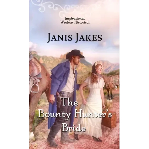 The Bounty Hunter's Bride