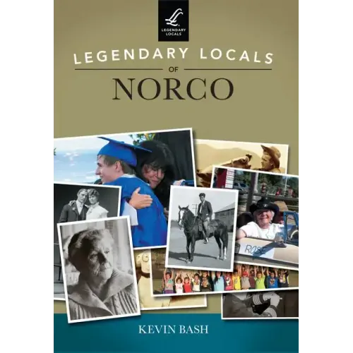 Legendary Locals of Norco