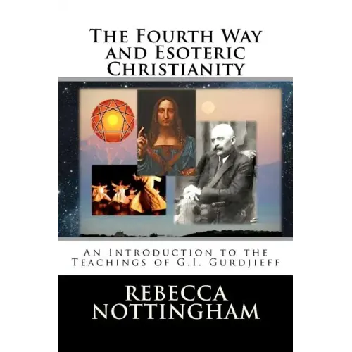 The Fourth Way and Esoteric Christianity