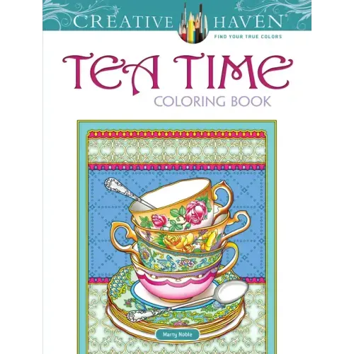 Creative Haven Tea Time Coloring Book
