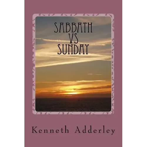 Sabbath vs. Sunday