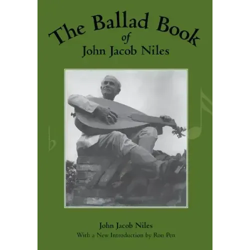 The Ballad Book of John Jacob Niles
