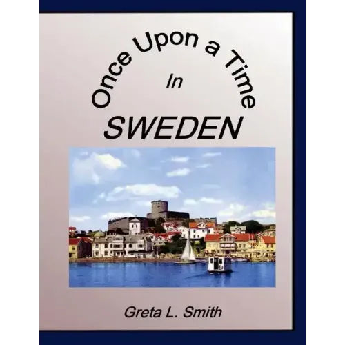 Once Upon A Time in Sweden